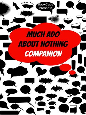 cover image of Much Ado About Nothing Companion (Includes Study Guide, Historical Context, Biography, and Character Index)